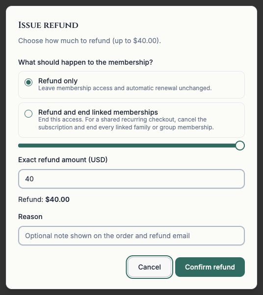 Membership refund dialog with Refund only and Refund and end linked memberships options